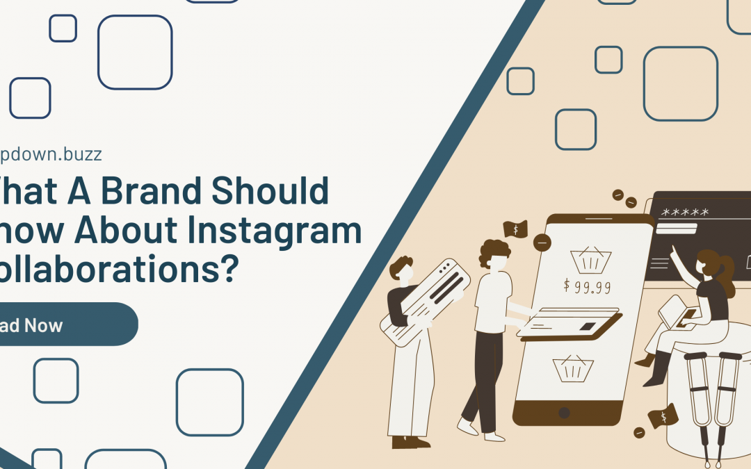 What A Brand Should Know About Instagram Collaborations?